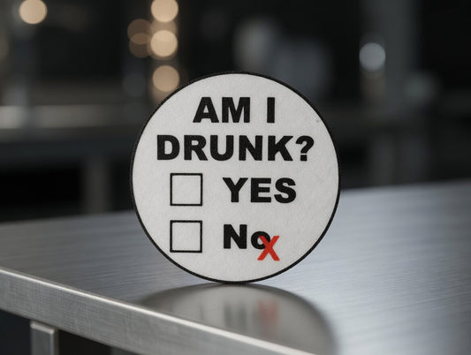 Am I Drunk Coaster