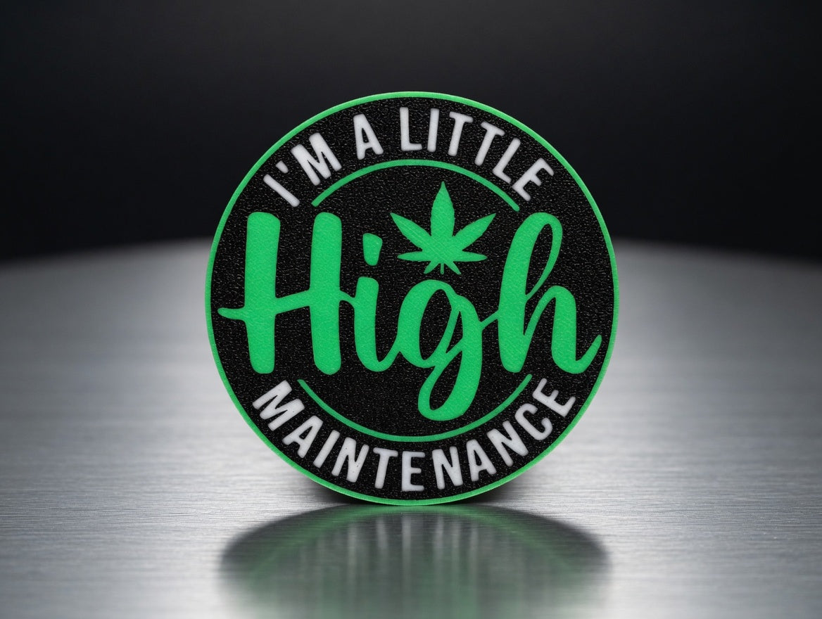 High Maintenance Coaster